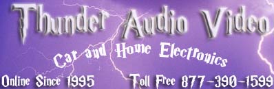 Thunder Audio Video Online Since 1995 Toll Free 877-390-1599